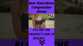 Best Knee Brace Compression Sleeve 2023Top Knee Brace Compression Sleeve review Buying Guide [upl. by Daveta]