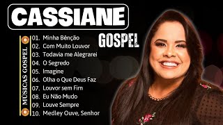 Cassiane  Hino da Vitória Tem Um Repertório De Canções Gospel Em Grandes OraçõesCanções Favoritas [upl. by Okoy59]