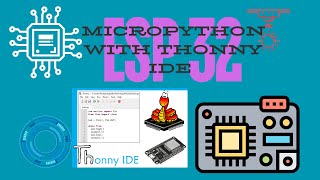 วิธีติดตั้ง Micropython Firmware ด้วย Thonny IDE ขั้นตอนง่ายๆ สำหรับมือใหม่ [upl. by Sihonn]