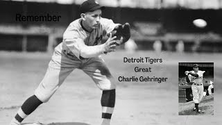 Remember the Detroit Tigers Great Charlie Gehringer [upl. by Latisha]