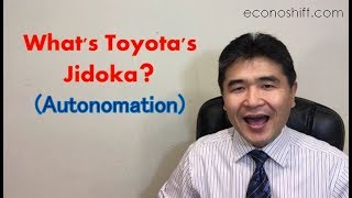 Whats Toyotas Jidoka Autonomation [upl. by Yelbmik187]