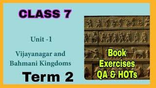 VIJAYANAGAR amp BAHMANI KINGDOM CLASS 7 TERM 2 UNIT 1 BOOK EXERCISEQAamp HOTsTNPSC [upl. by Eleirbag]