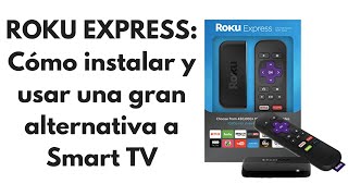 Cómo instalar y usar un ROKU Express [upl. by Qiratla]