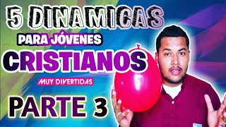 5 DINÁMICAS PARA JÓVENES CRISTIANOS VIRTUAL O PRESENCIAL 2021DINAMICAS CRISTIANAS  PARTE 3 [upl. by Swen]