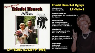 Friedel Hensch und die Cyprys  Die ist ja Prima  Zum 80 Geburtstag  SEITE 1 [upl. by Carhart]