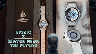 Bionic Z Edition Watch  The Electricianz A Watch From The Future [upl. by Worlock]