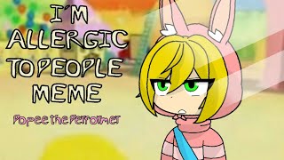 Kitty channel afnans Im allergic to people Meme in Gacha Life  flipaclip Flash warning [upl. by Prudie]