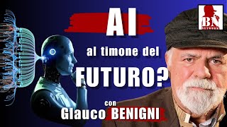 AI al TIMONE del FUTURO con Glauco BENIGNI  Alla Mezza [upl. by Gnuj703]