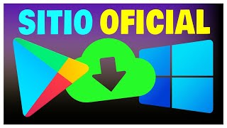 ⬇️¡Play Store para PC  Como DESCARGAR Play Store en Windows 10  🟢 Sitio OFICIAL Actualizado 2024 [upl. by Scheck]