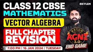 Class 12 CBSE  Mathematics  Vector Algebra  Full Chapter Revision  Xylem CBSE 11 amp 12 [upl. by Lau]