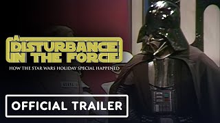 A Disturbance in the Force  Official Trailer 2023 Seth Green Weird Al Yankovic [upl. by Keese]