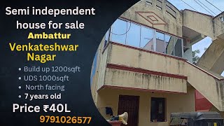 🏘🏕Semi independent house for sale in ambattur 1200sqft buildup UDS 600sqft ₹40L chennairealestate [upl. by Myra]