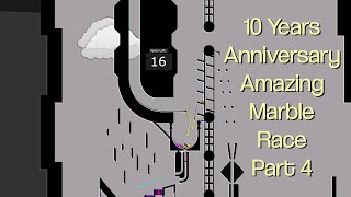 10 Years Anniversary Amazing Marble Race Part 4 [upl. by Iliram]