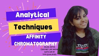 Affinity chromatographychromatographyanalytical chemistryCSIR NETGateDUBHUTIFR [upl. by Aihsena]