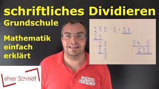 Schriftliches Dividieren  Mathematik einfach erklärt  Lehrerschmidt [upl. by Shumway]