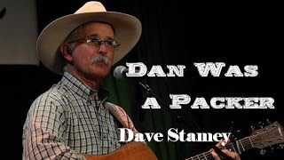 Dave Stamey  Dan Was a Packer [upl. by Atsirc759]