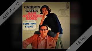 Carson and Gaile  Something Stupid  1966 1st RECORDED HIT [upl. by Anilad73]