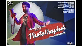 Photographer Official Music Video I MS Chandhok I Party Anthem Song 2017 [upl. by Britney]