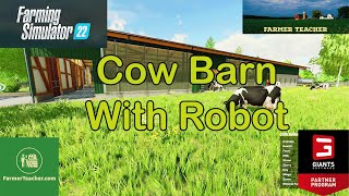 FS 22 Cow Barn With Feeding Robot on Farming Simulator 22 [upl. by Nerag978]