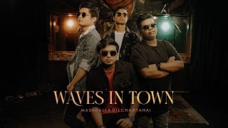 Masakali x Dil Chahta Hain  Cover By Waves In Town [upl. by Akcebar]