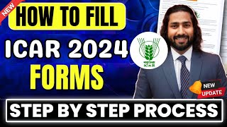 ICAR 2024 Form Filling Process  How to Fill ICAR 2024 Application Form  ICAR Application Form 2024 [upl. by Wohlert211]