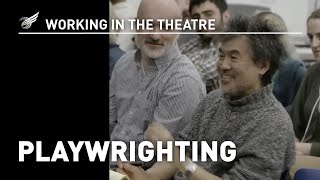 Working in the Theatre Playwriting [upl. by Hazelton582]