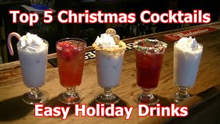 Top 5 Christmas Cocktails Best Easy Holiday Drinks [upl. by Nyret]