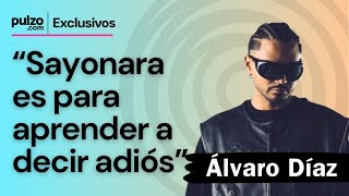 Alvarito Díaz presenta Sayonara su nuevo álbum con un estilo muy lloripari  Pulzo [upl. by Bakemeier]