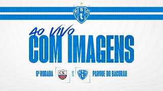 PapãoTV CAMETÁ X PAYSANDU AO VIVO E COM IMAGENS  PARAZÃO 2024 [upl. by Eelik]