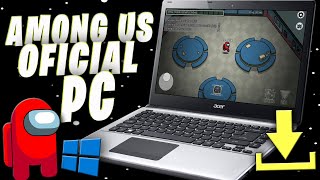 Cómo Descargar AMONG US en PC 2023 ✅ Como Jugar Among US en PC 💻 ▶Instalar Among US Para PC ✅ [upl. by Anola808]