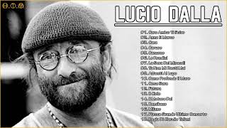 Lucio Dalla Migliori Canzoni Di Sempre  Lucio Dalla Best Songs 2021 [upl. by Noryv]