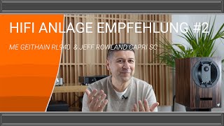 Hifi Anlage Empfehlung 2  ME Geithain RL940 amp Jeff Rowland Capri S2SC [upl. by Tomasz]