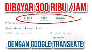 CARA BARU Kerja Online Dari Rumah Dibayar 300 Ribu Per Jam Dengan Google Translate [upl. by Merrow]