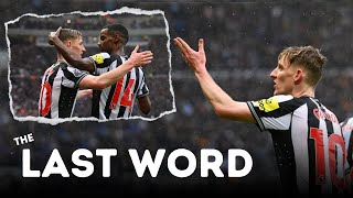 THE LAST WORD  NEWCASTLE UNITED 30 WOLVES 4K [upl. by Gerk]