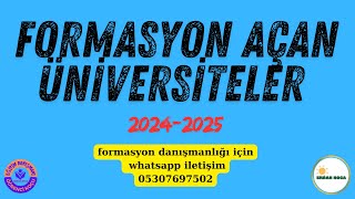 FORMASYON AÇAN ÜNİVERSİTELER formasyon [upl. by Home]