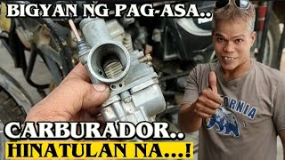 CARBURADOR NA HINATULAN NABIGYAN NATIN NG PAGASA [upl. by Nodmac]