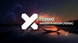 DJ Snake  Magenta Riddim Kasco Remix [upl. by Eissert]