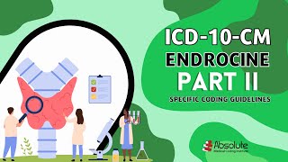 ICD10CM Specific Coding Guidelines  Endocrine Part II [upl. by Kaiulani]