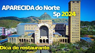 CONHEÇA APARECIDA do NORTE Dica de RESTAURANTE l Vida no Litoral [upl. by Briscoe]