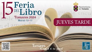 Presentaciones del jueves 14 de marzo  Feria del Libro de Tomares 2024 [upl. by Rambert]