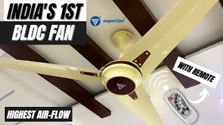 Best BLDC Ceiling fan of 2024 Superfan Ceiling Fan Review  Electrical Unboxing [upl. by Nraa]