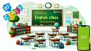 Learn English With Duolingo Class7ডুয়োলিঙ্গ ইংরেজি শিক্ষা। ছোটদের জন্য ইংরেজি ভাষা কোর্স [upl. by Neitsirhc]