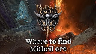 Baldurs gate 3  Mithril ore For the Adamantine forge [upl. by Tamanaha162]