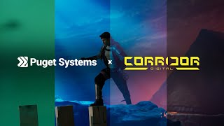 How Puget Systems Helps Fuel the Creativity of Corridor Digital [upl. by Nimzaj]