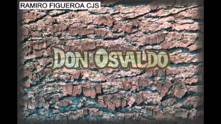 Don Osvaldo  Mis Latidos [upl. by Oirasec]