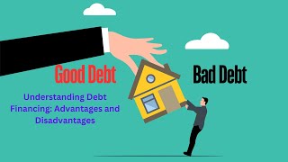 Debt Financing The Good The Bad amp The Ugly swc ksa [upl. by Hehre17]