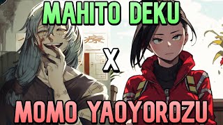 Mahito Deku Texting Story Part 1 Deku x Momo MHA Texting Story [upl. by Tabbie91]