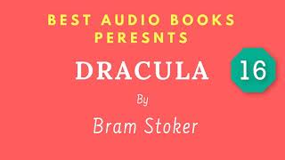 Dracula Chapter 16 By Bram Stoker Full AudioBook [upl. by Emaj]