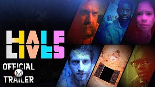 HALF LIVES 2024  Official Trailer  HD [upl. by Kiehl]