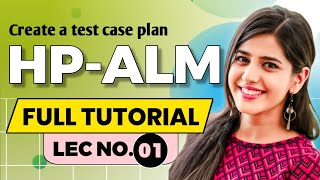 What is HPALM and why everyone use it  Testing with HP ALM  Part 1 [upl. by Coffee]